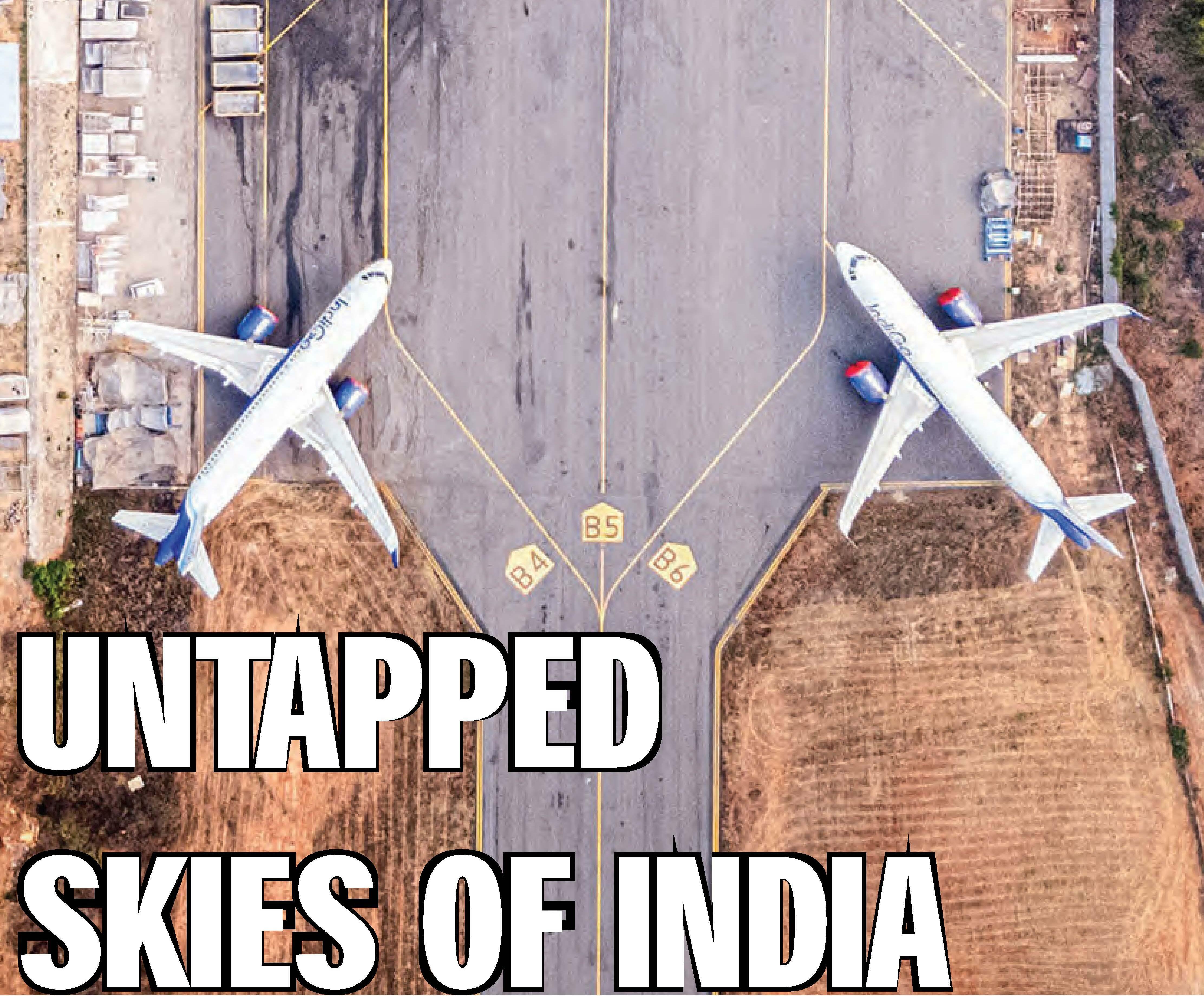 UNTAPPED SKIES OF INDIA